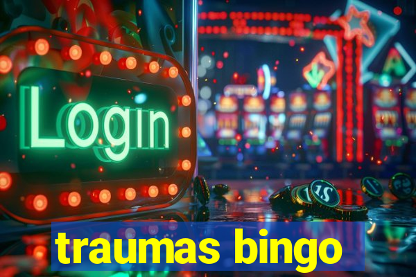 traumas bingo